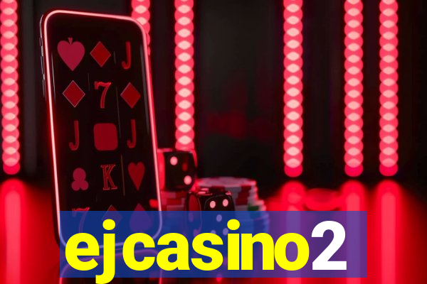 ejcasino2