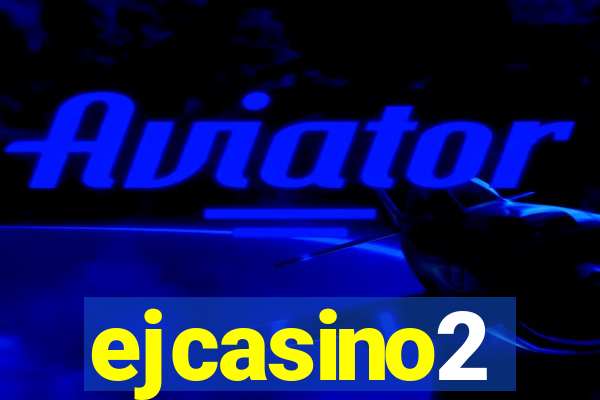 ejcasino2