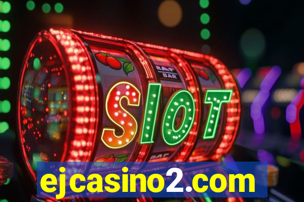 ejcasino2.com