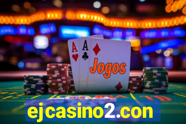 ejcasino2.con