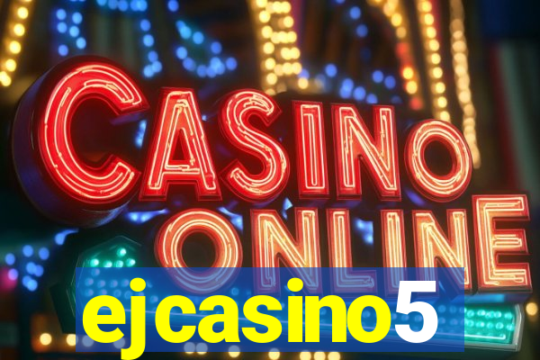 ejcasino5