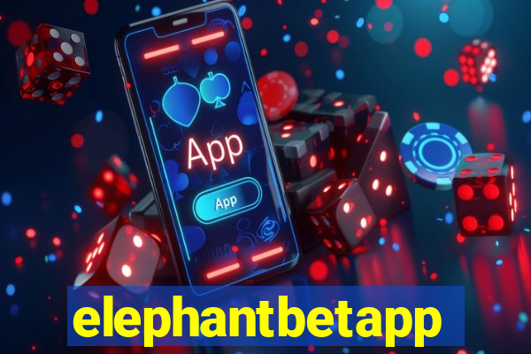 elephantbetapp