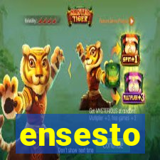 ensesto