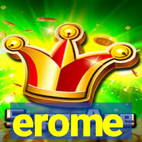 erome