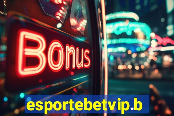 esportebetvip.bet