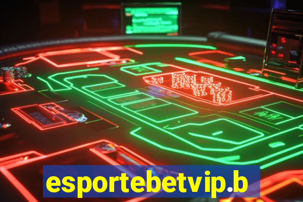 esportebetvip.bet