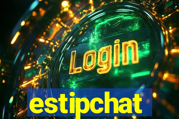 estipchat