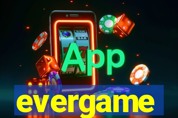 evergame