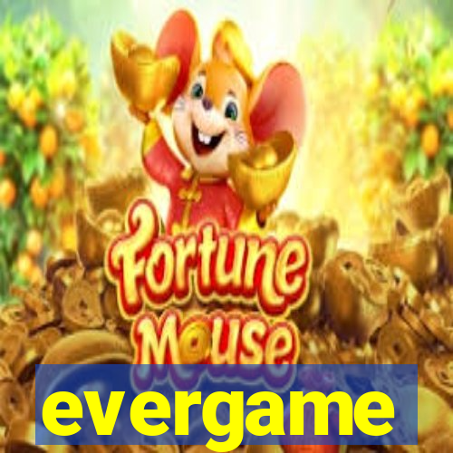 evergame