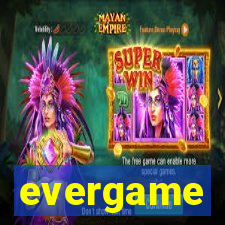 evergame