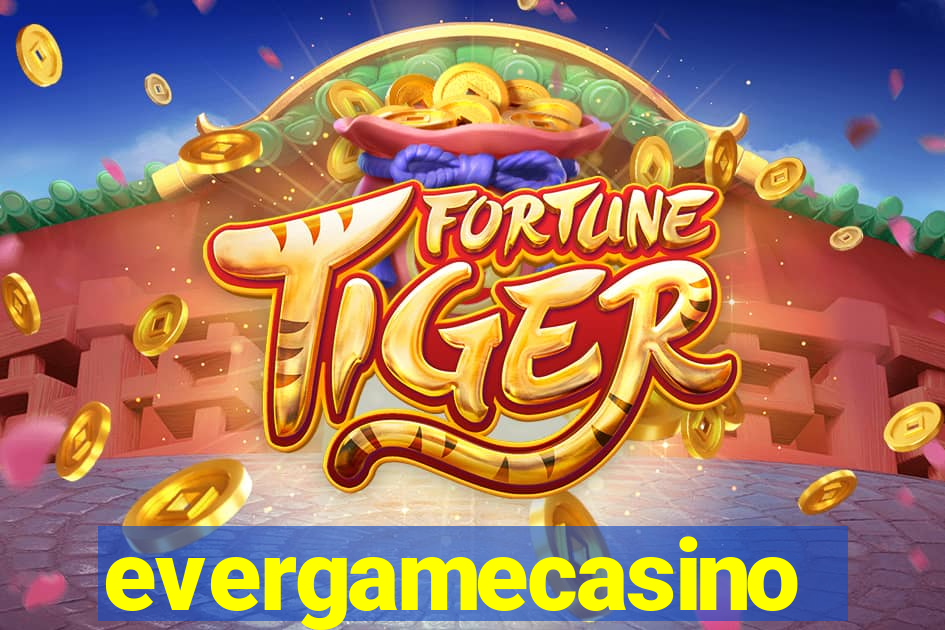 evergamecasino