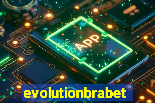 evolutionbrabet