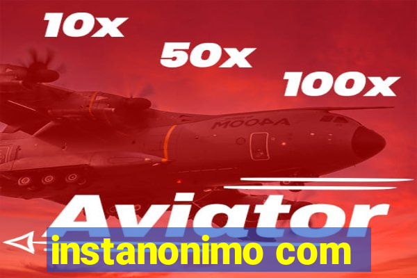 instanonimo com