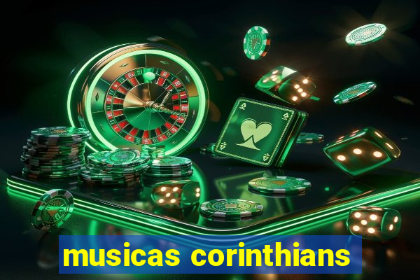 musicas corinthians