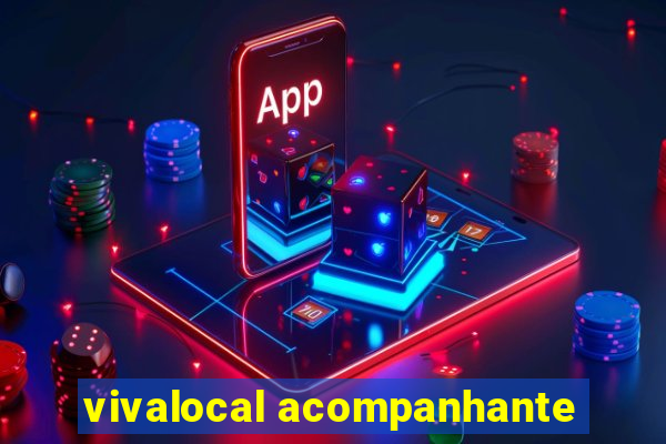 vivalocal acompanhante