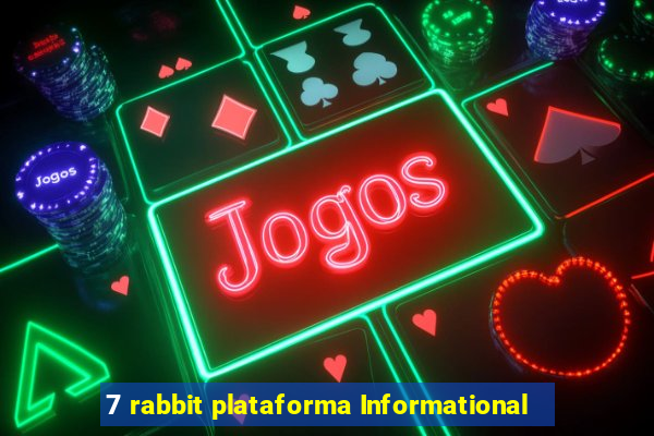 7 rabbit plataforma Informational