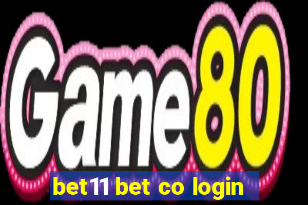 bet11 bet co login