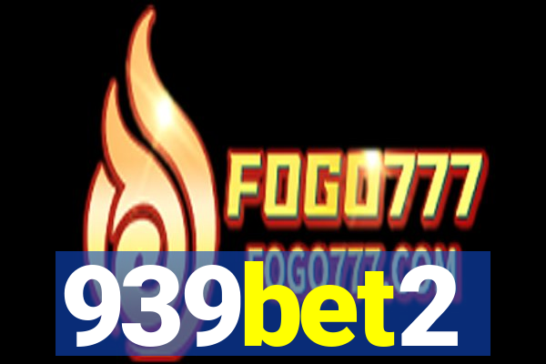 939bet2