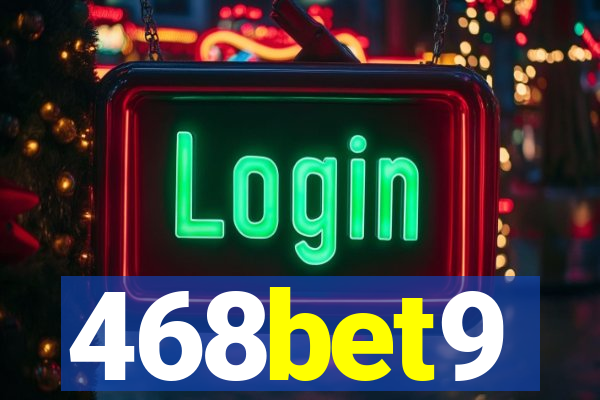 468bet9