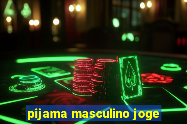 pijama masculino joge