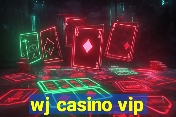 wj casino vip