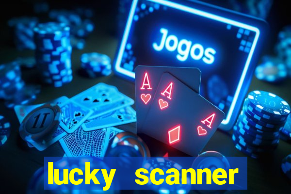 lucky scanner leitor da sorte