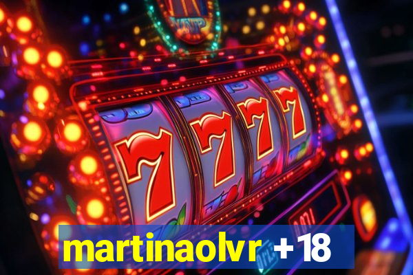 martinaolvr +18