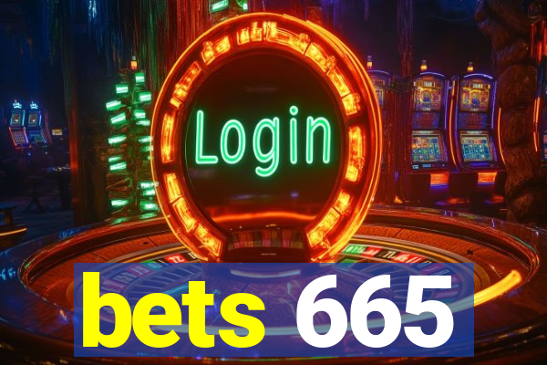 bets 665