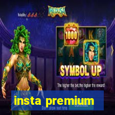 insta premium