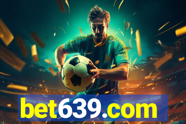 bet639.com