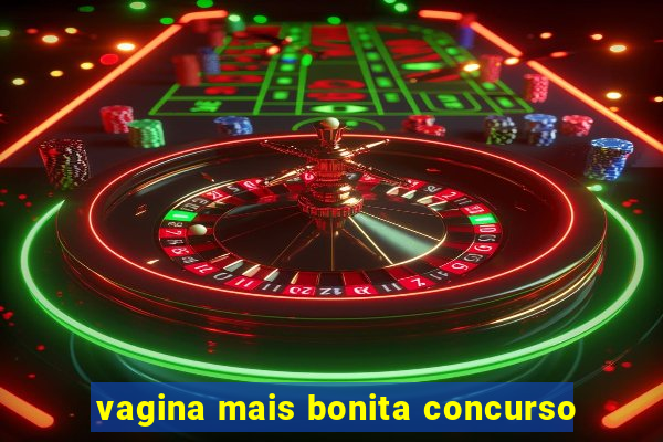 vagina mais bonita concurso