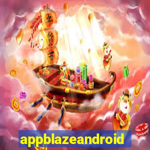 appblazeandroid