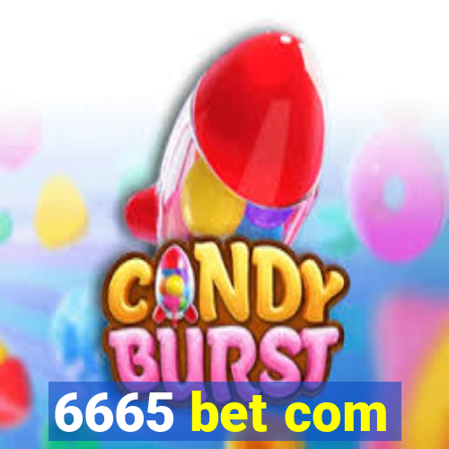 6665 bet com