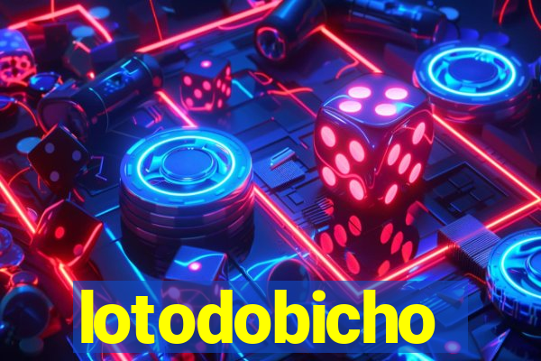 lotodobicho