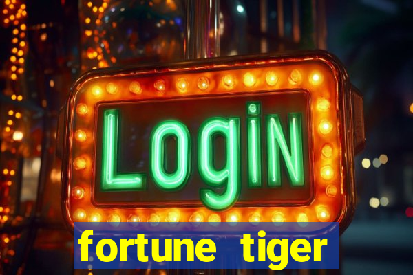 fortune tiger aposta de 1 real