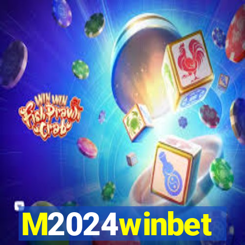 M2024winbet