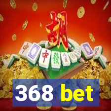 368 bet