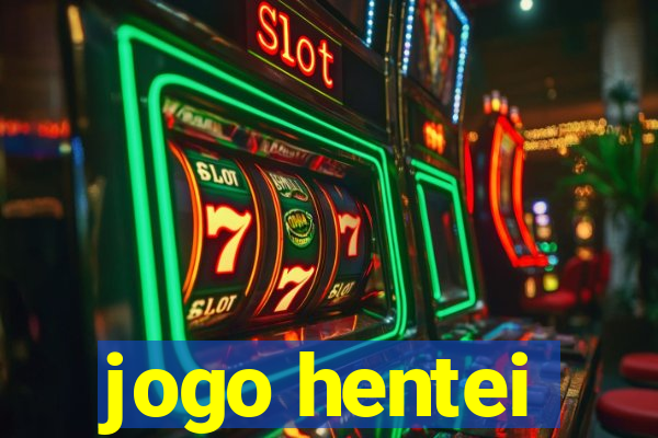 jogo hentei