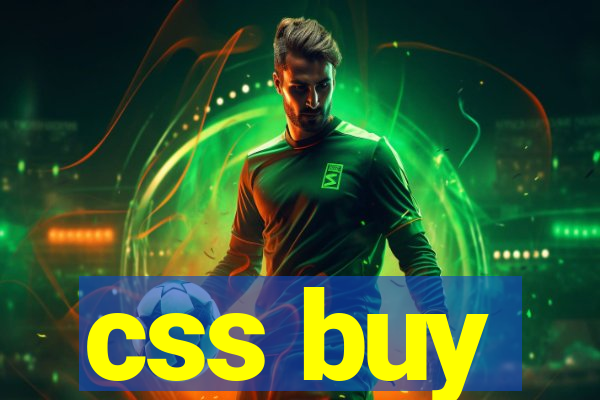 css buy