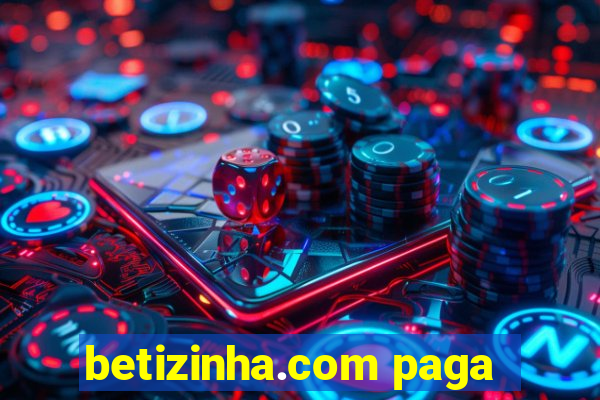 betizinha.com paga