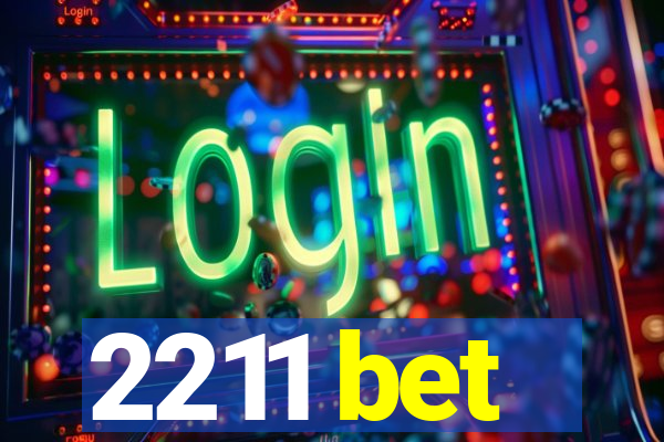 2211 bet