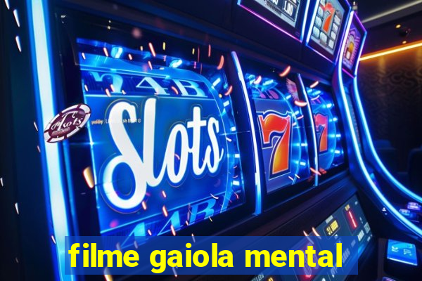 filme gaiola mental