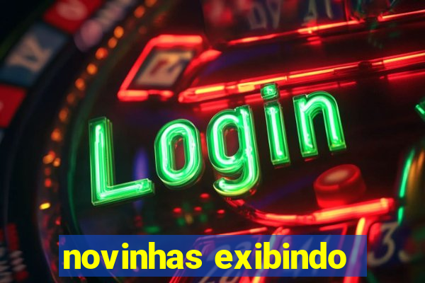 novinhas exibindo