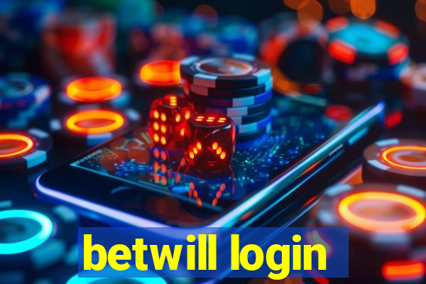 betwill login