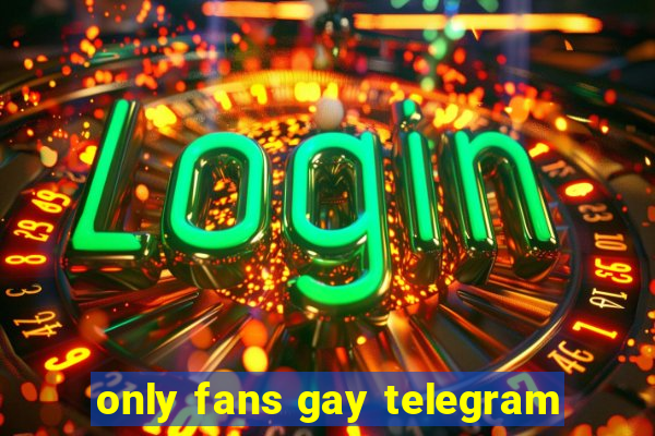 only fans gay telegram