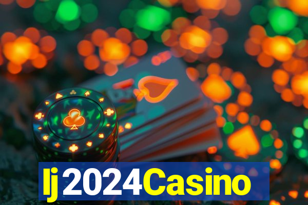 Ij2024Casino