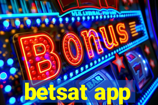 betsat app