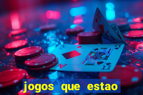 jogos que estao pagando agora