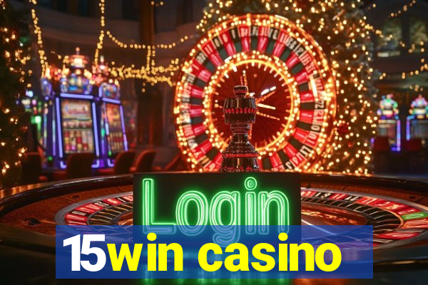 15win casino