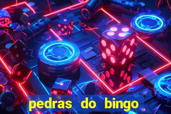 pedras do bingo para imprimir